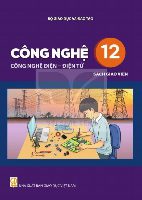 Sách giáo viên Công nghệ 12 - Công nghệ điện - điện tử - Kết nối tri thức 2026-2027